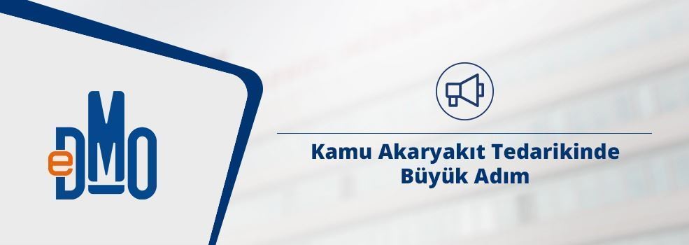 Kamu Akaryakıt Tedarikinde Büyük Adım